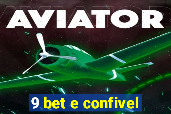 9 bet e confivel